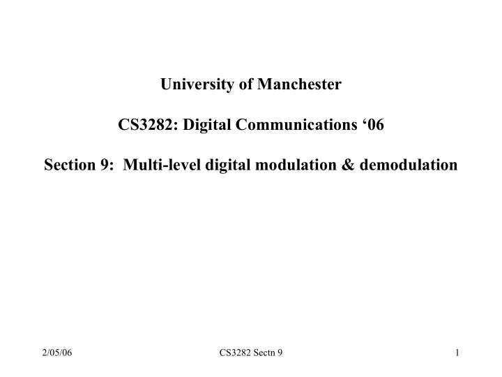 university of manchester cs3282 digital communications 06