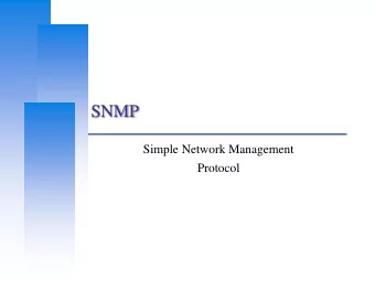 SNMP  Simple Network Management  Protocol  Computer Center, CS, NCTU  Network Management  The