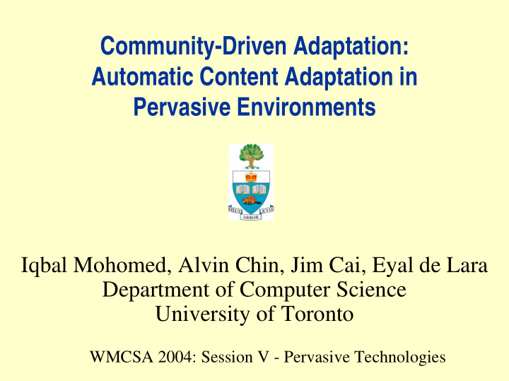 community driven adaptation automatic content adaptation