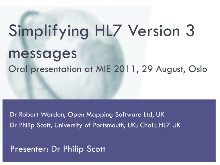 simplifying hl7 version 3 messages oral presentation at
