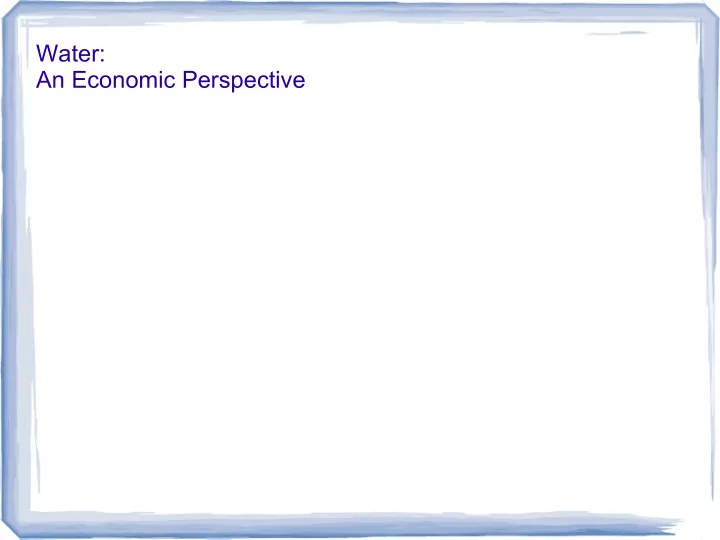 water an economic perspective