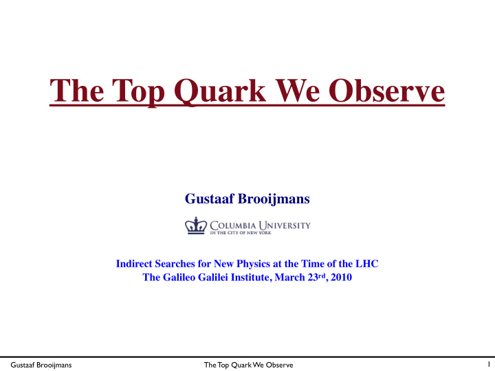 the top quark we observe