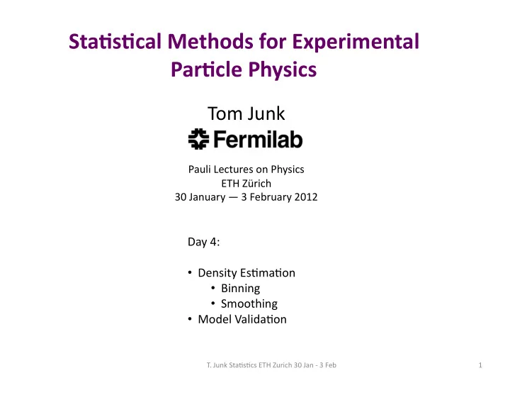 sta s cal methods for experimental par cle physics