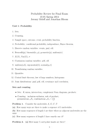 Probability Review for Final Exam 18.05 Spring 2014 Jeremy Orloff and Jonathan Bloom Unit 1: