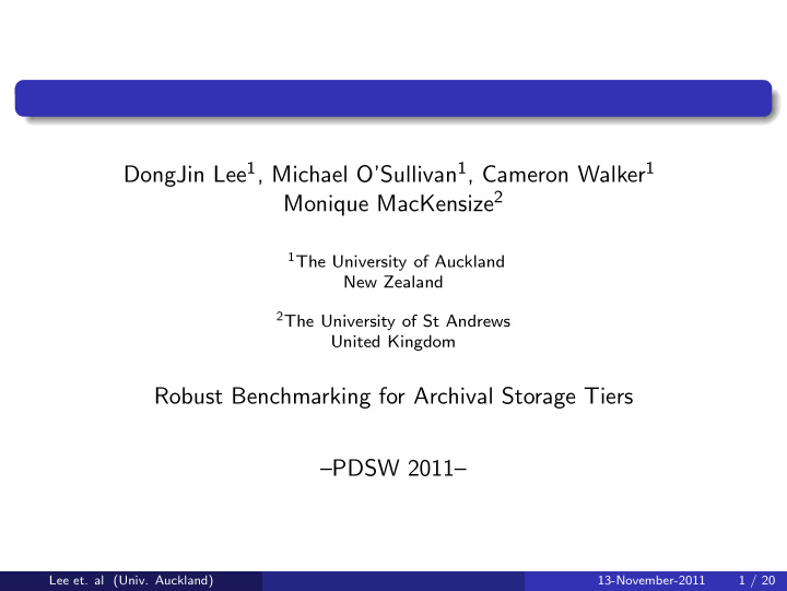 robust benchmarking for archival storage tiers pdsw 2011