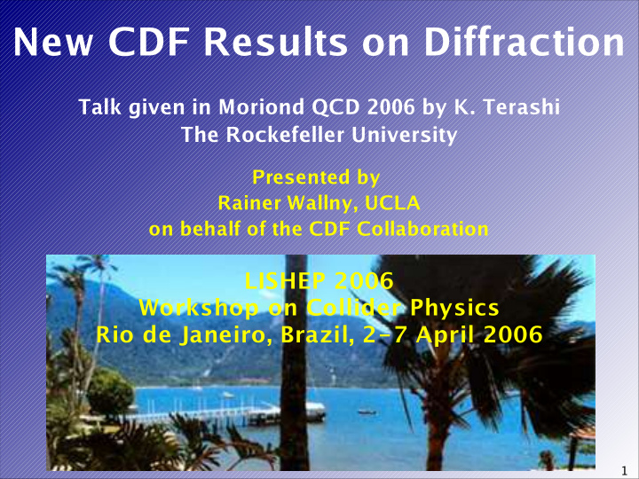 new cdf results on diffraction