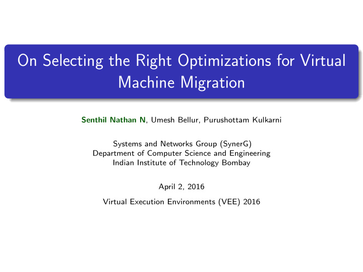 on selecting the right optimizations for virtual machine