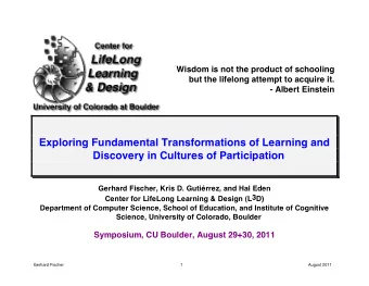 Exploring Fundamental Transformations of Learning and  Discovery in Cultures of Participation