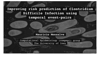 Improving risk prediction of Clostridium  Difficile Infection using  temporal event-pairs Mauricio