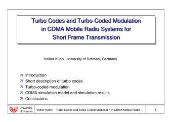 Turbo Codes and Turbo-Coded Modulation  Turbo Codes and Turbo-Coded Modulation  in CDMA Mobile