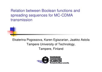 Relation between Boolean functions and  spreading sequences for MC-CDMA  transmission  Ekaterina