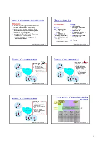Chapter 6 outline  Chapter 6: Wireless and Mobile Networks  Background:  6.1 Introduction  Mobility