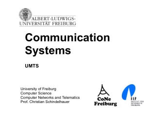 Communication  Systems  UMTS  University of Freiburg  Computer Science  Computer Networks and