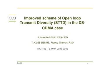 Improved scheme of Open loop  Transmit Diversity (STTD) in the DS-  CDMA case S. MAYRARGUE ,