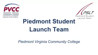 Piedmont Student  Launch Team  Piedmont Virginia Community College  Presentation Team  Branson
