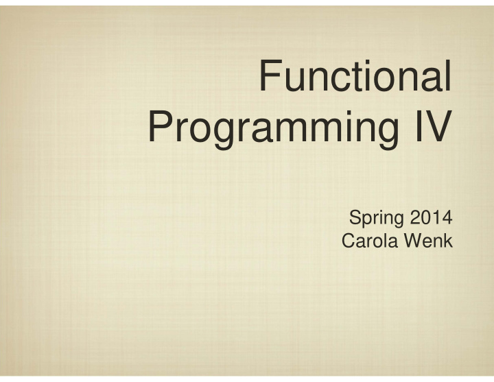 functional programming iv