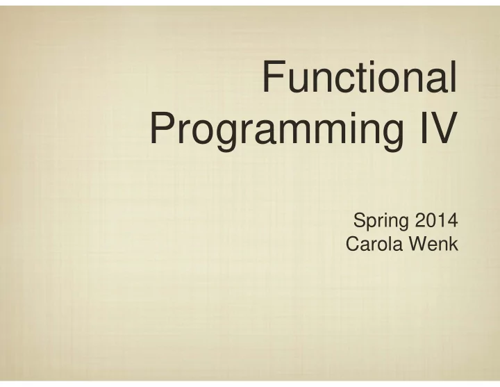 functional programming iv