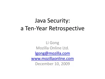 a Ten-Year Retrospective  Li Gong  Mozilla Online Ltd.  lgong@mozilla.com  www.mozillaonline.com