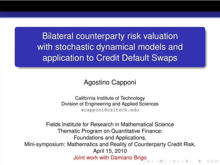 bilateral counterparty risk valuation with stochastic