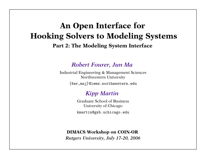 an open interface for hooking solvers to modeling systems