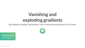 Vanishing and  exploding gradients  RECURREN T N EURAL N ETW ORK S  F OR LAN GUAGE MODELIN G IN  P