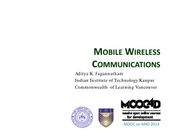 W  SS C OMMUNICATIONS C OMMUNICATIONS  Aditya K. Jagannatham  Indian Institute of Technology Kanpur