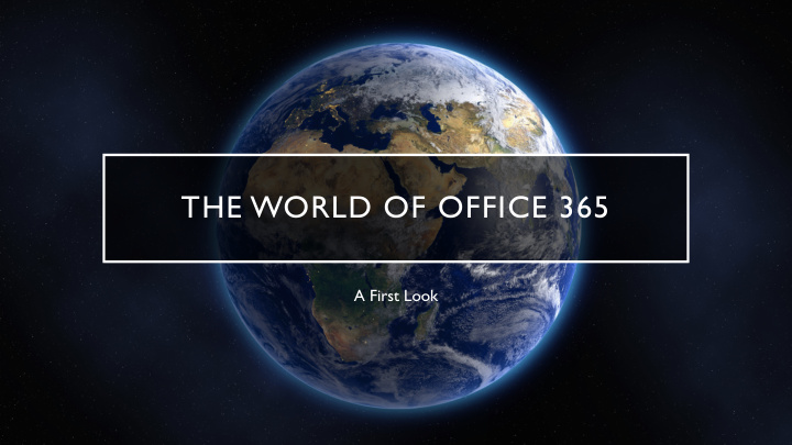 the world of office 365