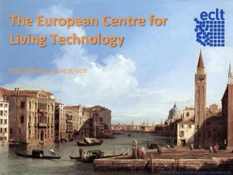 The  European  Centre  for    Living  Technology