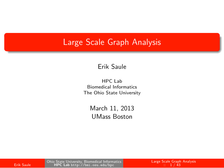 large scale graph analysis