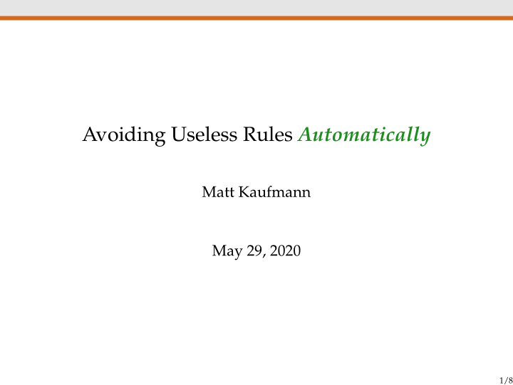 avoiding useless rules automatically