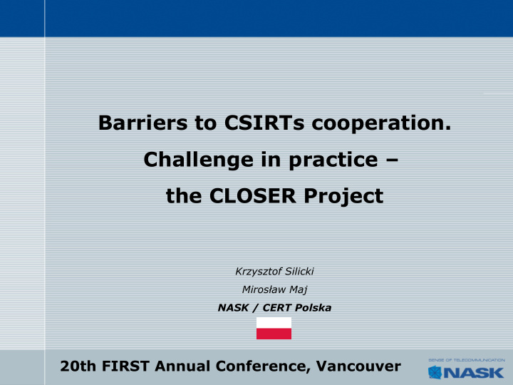 barriers to csirts cooperation challenge in practice the