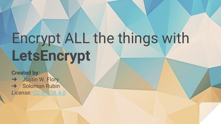 encrypt all the things with letsencrypt