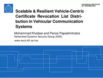 Scalable &amp; Resilient Vehicle-Centric  Certificate Revocation List Distri-  bution in Vehicular