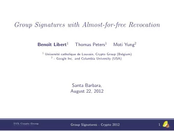Group Signatures with Almost-for-free Revocation t Libert 1 Thomas Peters 1 Moti Yung 2  Beno 1