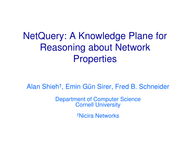 netquery a knowledge plane for reasoning about network