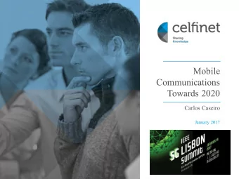 Mobile  Communications  Towards 2020  Carlos Caseiro  January 2017  Evolution   Mobile Networks