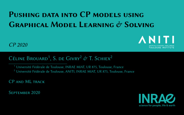 pushing data into cp models using graphical model