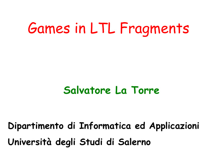 games in ltl fragments