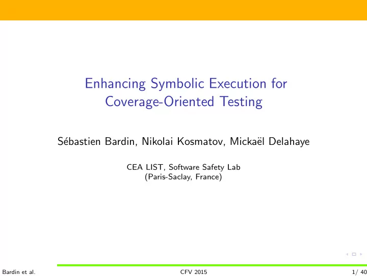 enhancing symbolic execution for coverage oriented testing