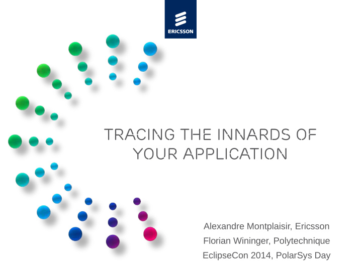 tracing the innards of your application