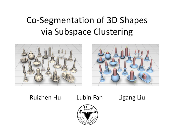 co segmentation of 3d shapes via subspace clustering