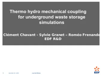 Thermo hydro mechanical coupling  for underground waste storage  simulations  Clment Chavant -