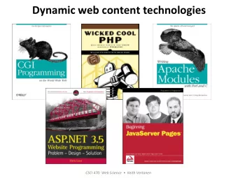 Dynamic  web  content  technologies  CSCI  470:  Web  Science