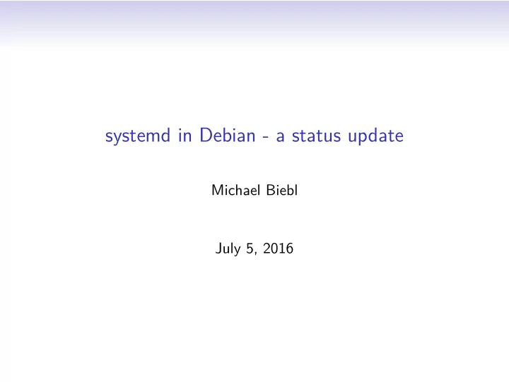 systemd in debian a status update