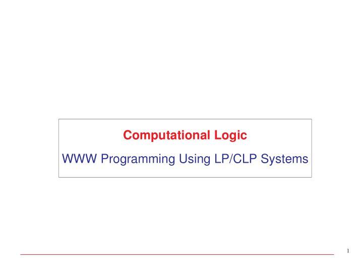 computational logic programming using lp clp systems