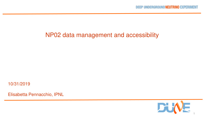 np02 data management and accessibility