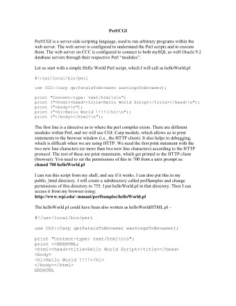 Perl/CGI  Perl/CGI is a server-side scripting language, used to run arbitrary programs within the