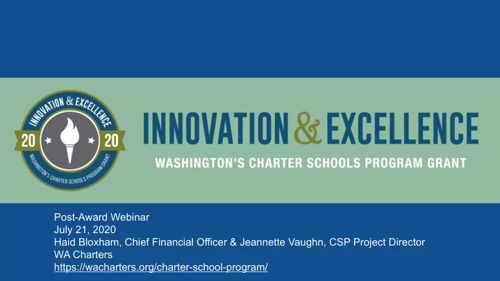 post award webinar july 21 2020 haid bloxham chief