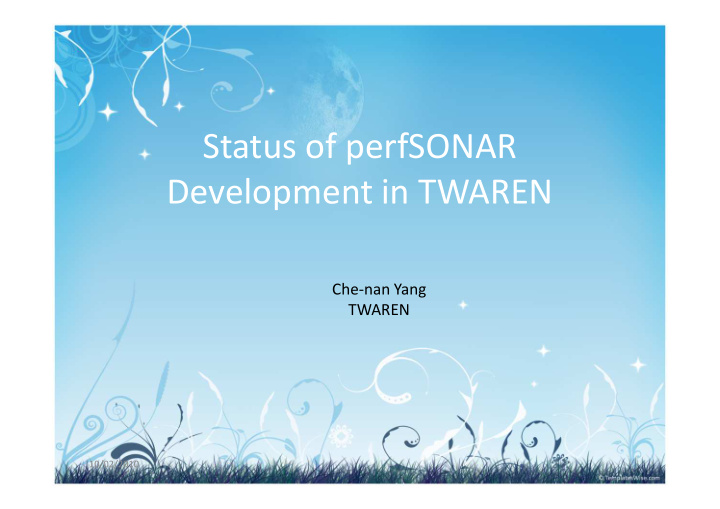 status of perfsonar development in twaren