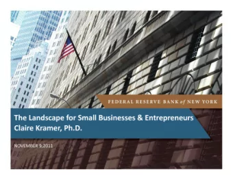 FEDERAL RESERVE BANK of NEW YORK  The Landscape for Small Businesses &amp; Entrepreneurs  Claire